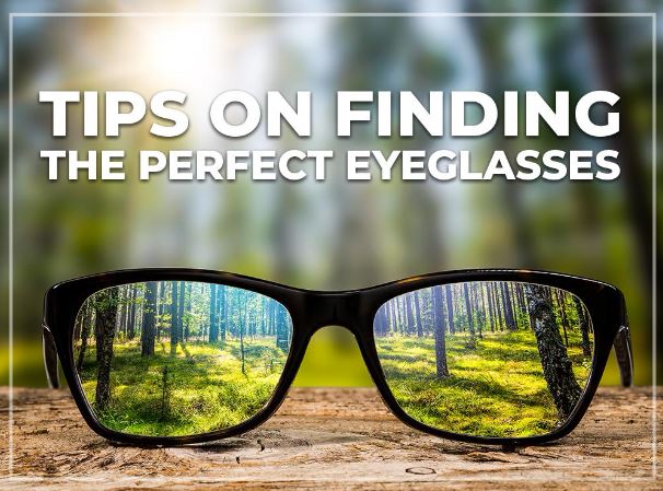 Tips on Finding the Perfect Eyeglasses